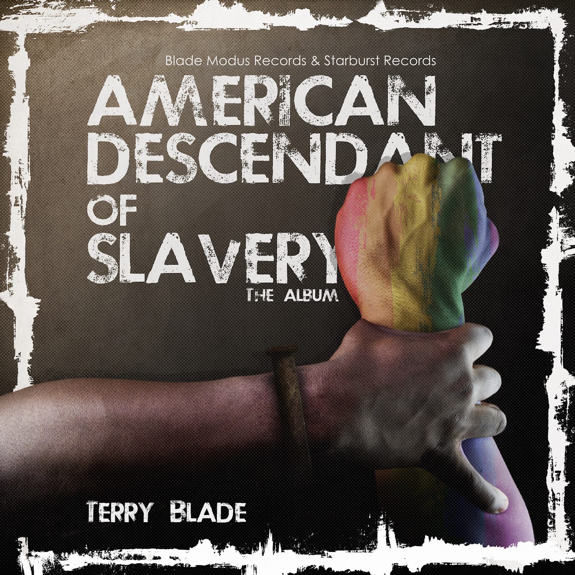 Vega Digital Awards Winner - American Descendant of Slavery, The Album, Terry Blade Music