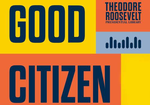 Good Citizen with Ted Roosevelt V, Future of StoryTelling - Vega Website Awards Winner