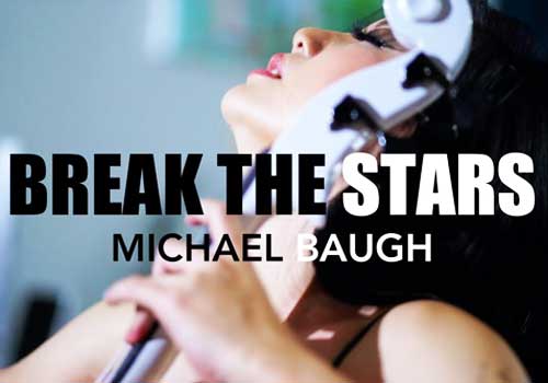 Vega Digital Awards Winner - Video / Online Video (Single), Best Orginal Music, Break The Stars