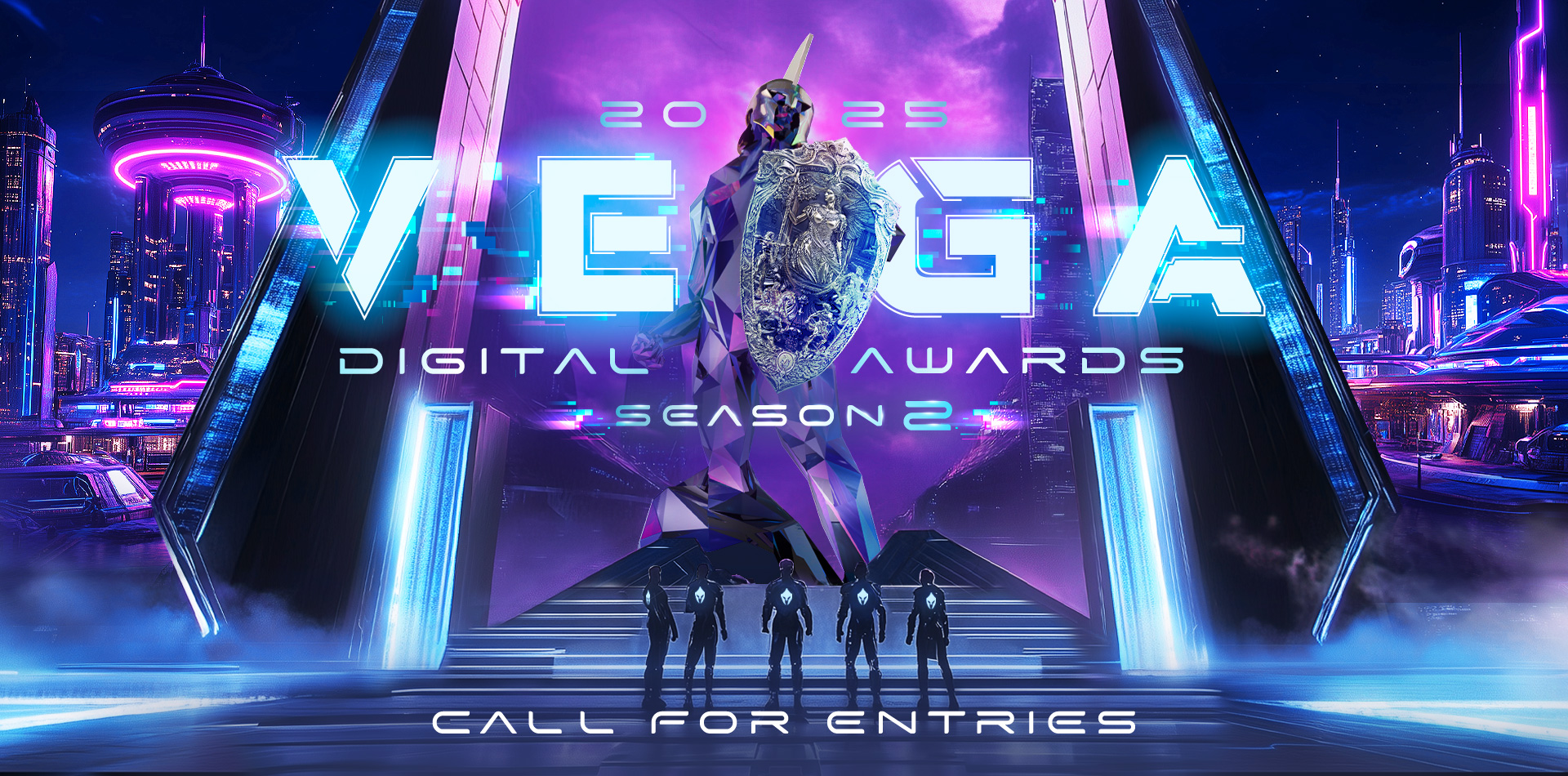 2025 Vega Digital Awards S2 Calling for Entries Now!